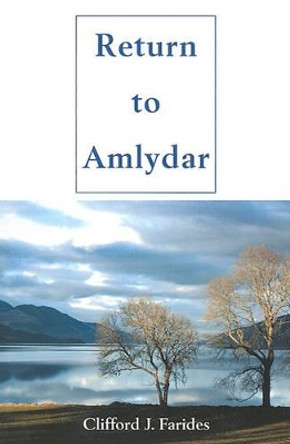 Return to Amlydar by Clifford J Farides