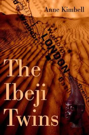 The Ibeji Twins by Anne Kimbell The Ibeji Twins by Anne Kimbell