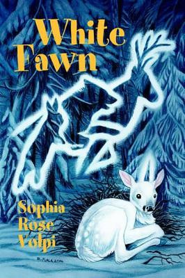 White Fawn Sophia Rose Volpi 9780595329229