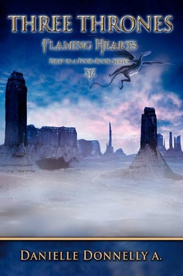 Three Thrones by Danielle A Donnelly