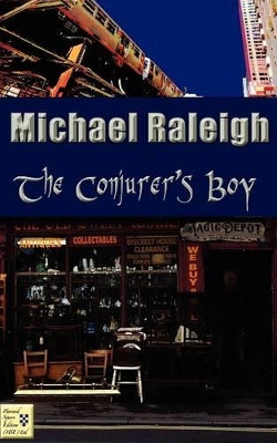 The Conjurer's Boy Michael Raleigh 9780983321668