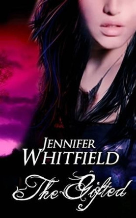 The Gifted Jennifer Whitfield 9781499188929