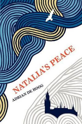 Natalia's Peace by Adrian De Hoog