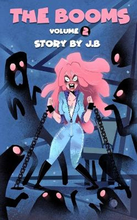 The Booms: Volume 2 J B 9798986883625