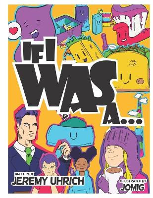 If I Was a... by Jomig G