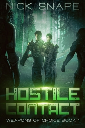 Hostile Contact by Nick Snape
