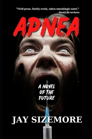 Apnea by Jay Sizemore