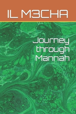 Journey through Mannah Il M3cha 9798378743360