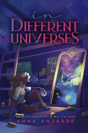 In different Universes Anna Andrade 9798379133542