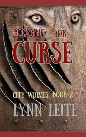 Blessing or Curse Lynn Leite 9798386355241