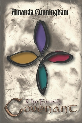 The Fourth Covenant by Amanda Cunningham