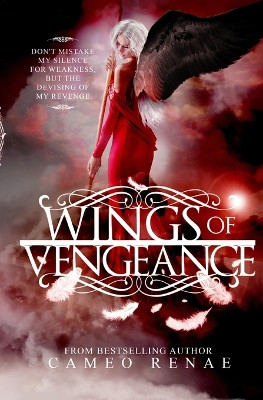 Wings of Vengeance (Hidden Wings Series Book Five) by Cameo Renae