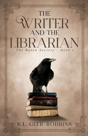 The Writer and the Librarian R L Geer-Robbins 9798987563953