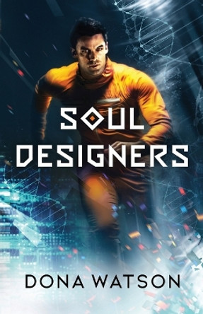 Soul Designers by Dona Watson