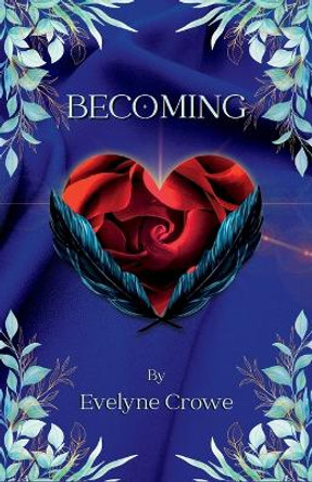 Becoming Evelyne Crowe 9798987830307