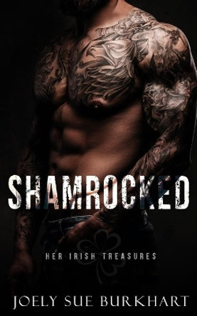 Shamrocked by Joely Sue Burkhart