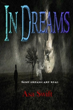 In Dreams by J R McConnaughey