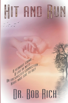 Hit and Run by Bob Rich