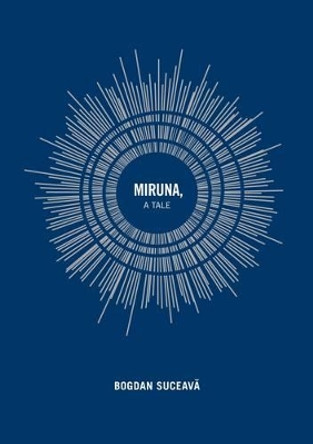 Miruna: A Tale Bogdan Suceava 9788086264448