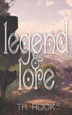 Legend & Lore Tr Rook 9788293507246