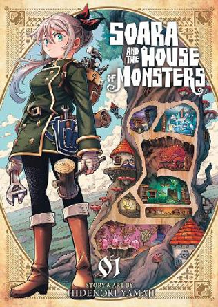Soara and the House of Monsters Vol. 1 Hidenori Yamaji 9798888430187