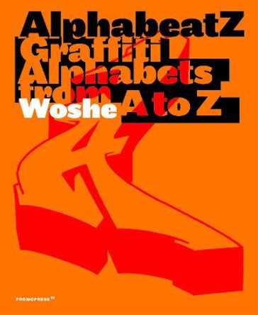 Alphabeatz: Tagging Alphabets from A to Z Woshe 9788417412029