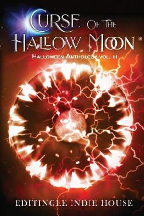 Curse of the Hallow Moon by Editingle Indie House