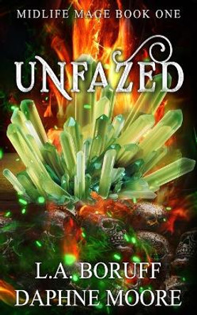 Unfazed by Daphne Moore