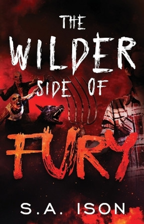 The Wilder Side of Fury S a Ison 9798815301399