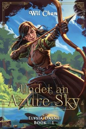 Under an Azure Sky - Elysia Dayne by Wil Chan