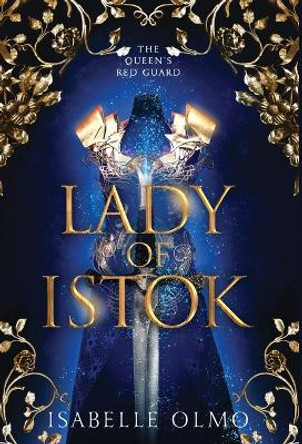 Lady of Istok Isabelle Olmo 9798985917826