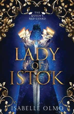 Lady of Istok Isabelle Olmo 9798985917833