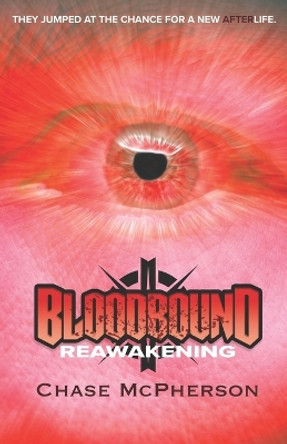 Bloodbound: Reawakening Chase McPherson 9798393993177