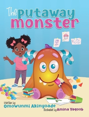 The Putaway Monster by Omowunmi Akinyoade