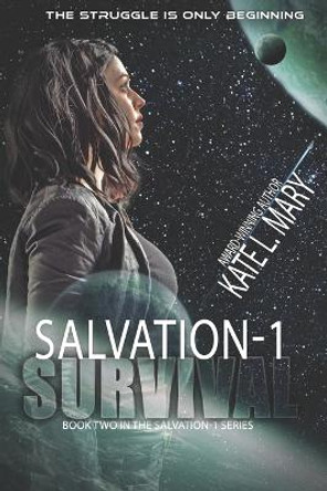 Salvation-1: Survival Kate L Mary 9798394498367