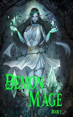 Demon Mage Book 2 D Levesque 9798850771676