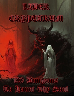 Liber Cryptarum by Lord Blackheart