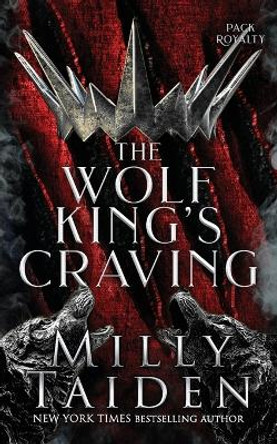 The Wolf King's Craving Milly Taiden 9798852669100