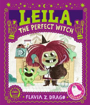 Leila, the Perfect Witch Flavia Z. Drago 9781536220506