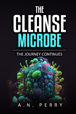 The Cleanse by A N Perry