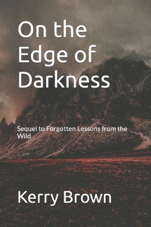On the Edge of Darkness Kerry Brown 9798397184427
