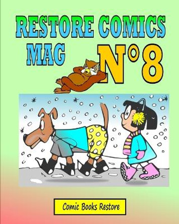 Restore Comics Mag N Degrees8: Cartoons from Comics Golden Age Comic Books Restore 9798211222793