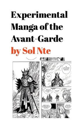 Experimental Manga of the Avant-Garde Sol Nte 9798211405325