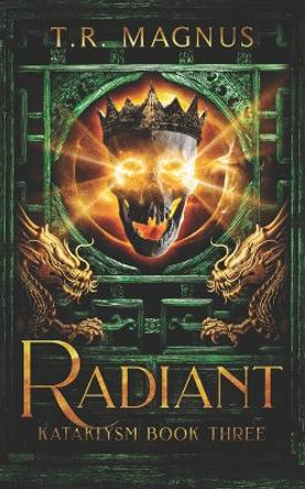 Radiant: A Progression/Cultivation Epic Theophilus Monroe 9798398760262