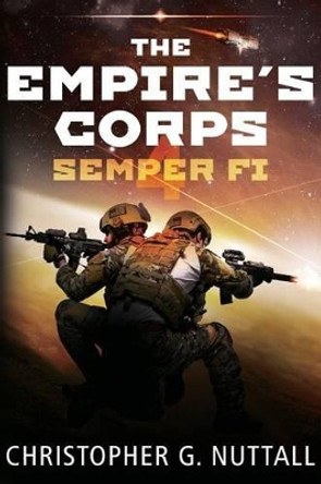 Semper Fi Christopher G Nuttall 9781542340991