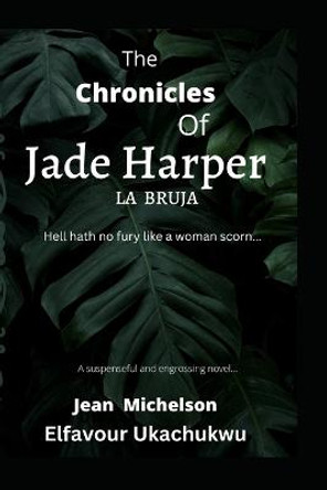 The Chronicles of Jade Harper by Jean Michelson