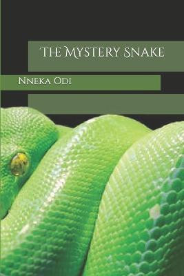 The Mystery Snake by Nneka Odi
