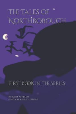 The Tales of Northborough by Angela Huang
