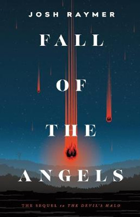 Fall of the Angels Josh Raymer 9781544521848
