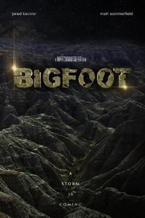 Bigfoot Matt Sommerfield 9798503340204